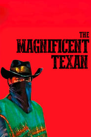 The Magnificent Texan' Poster