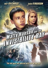 Matty Hanson and the Invisibility Ray' Poster
