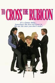 To Cross the Rubicon' Poster