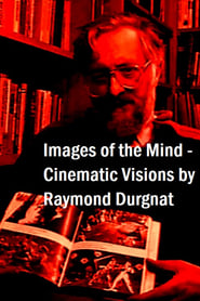 Images of the Mind Cinematic Visions by Raymond Durgnat' Poster