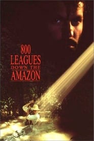Eight Hundred Leagues Down the Amazon' Poster