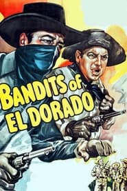 Bandits of El Dorado' Poster