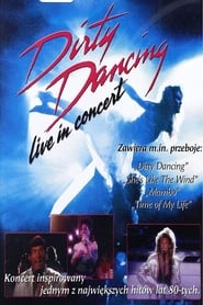 Dirty Dancing Live in Concert' Poster