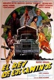 El rey de los caminos' Poster