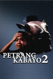 Petrang Kabayo 2 Anong Ganda Mo Mukha Kang Kabayo' Poster