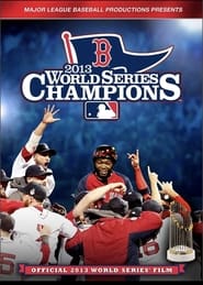 2013 Boston Red Sox The Official World Series Film' Poster