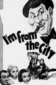 Im from the City' Poster