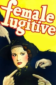 Female Fugitive' Poster