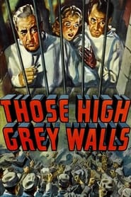 Those High Grey Walls' Poster