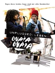 Unplugged Leben Guaia Guaia' Poster