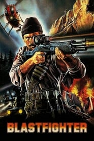 Blastfighter' Poster