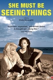 She Must Be Seeing Things' Poster