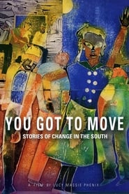 You Got to Move' Poster