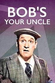 Bobs Your Uncle' Poster