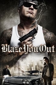 Blaze You Out' Poster