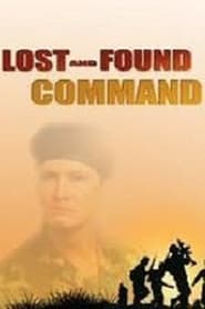 Lost and Found Command Rebels Without Because' Poster