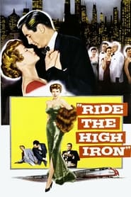 Ride The High Iron' Poster