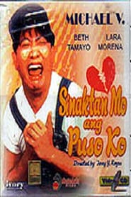 Sinaktan Mo Ang Puso Ko' Poster