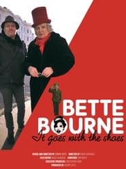 Bette Bourne It Goes with the Shoes' Poster