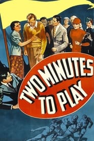 Two Minutes to Play' Poster