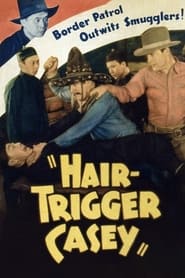 HairTrigger Casey' Poster
