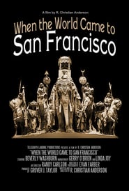 When the World Came to San Francisco' Poster