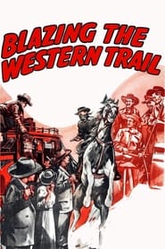Blazing the Western Trail' Poster