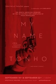 My Name Is Tonho' Poster