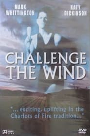 Challenge the Wind' Poster
