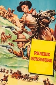 Prairie Gunsmoke' Poster