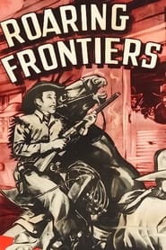 Roaring Frontiers' Poster