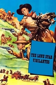 The Lone Star Vigilantes' Poster