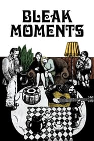 Bleak Moments' Poster
