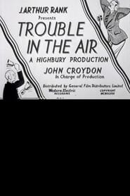 Trouble in the Air' Poster
