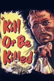 Kill or Be Killed' Poster