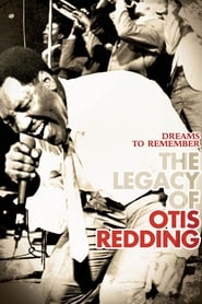 Dreams to Remember The Legacy of Otis Redding' Poster