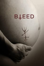 Bleed' Poster