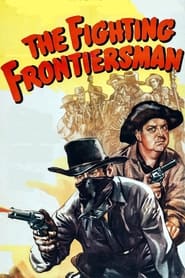 Streaming sources forThe Fighting Frontiersman