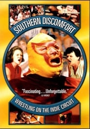 Southern Discomfort Wrestling on the Indie Circuit' Poster