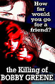 The Killing of Bobby Greene' Poster