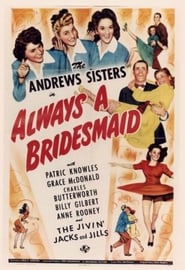 Always a Bridesmaid' Poster