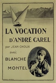 The Vocation of Andr Carel' Poster