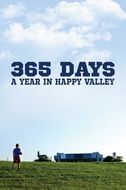 365 Days A Year in Happy Valley' Poster