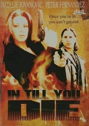 In Till You Die' Poster