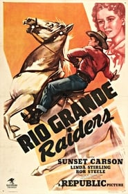 Rio Grande Raiders' Poster