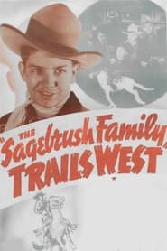 The Sagebrush Family Trails West' Poster