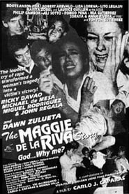 The Maggie dela Riva Story God Why Me' Poster