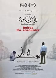 Beirut The Encounter' Poster