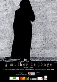 A Mulher De Longe' Poster