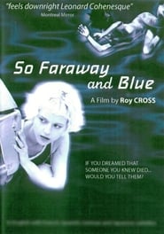 So Faraway and Blue' Poster